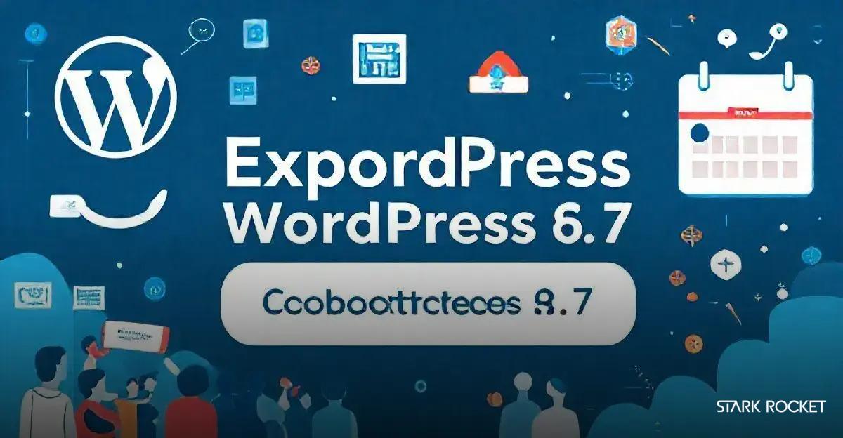 Expectativas para o WordPress 6.7